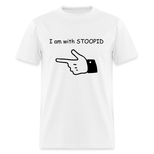 Unisex Classic T-Shirt - STOOPID - white