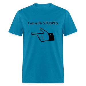 Unisex Classic T-Shirt - STOOPID - turquoise