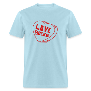 Unisex Classic T-Shirt - Love Sucks - powder blue