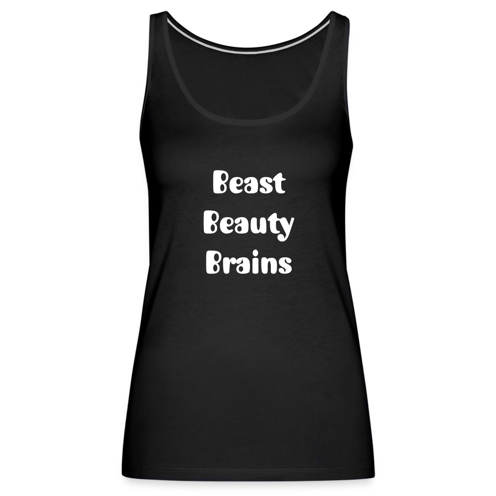 Women’s Premium Tank Top - Beast, Beauty, Brains - black