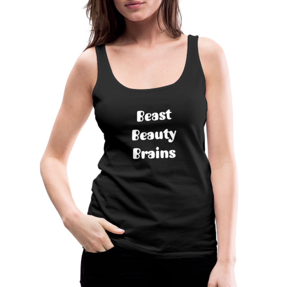 Women’s Premium Tank Top - Beast, Beauty, Brains - black