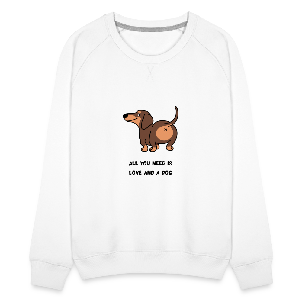 Women’s Premium Sweatshirt - love and a dog - white
